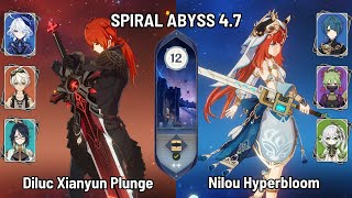 C1 Diluc Xianyun Plunge | C0 Nilou Hyperbloom Team | New Spiral Abyss 4.7 Floor 12 | Genshin Impact