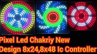 Pixel Led Ic Controller 8x48 ,8x24 Pixel Led New Design 2023 Chakriy #Pixel_Led_8x24_Chakriy👇👇