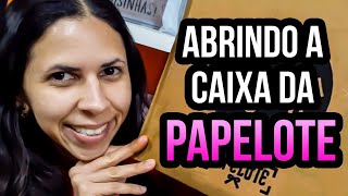 Abrindo a Caixa da Papelote  - Papelaria Fofa