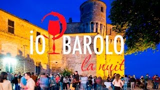 IO, BAROLO la nuit - 2016