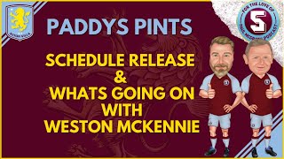 PADDYS PINTS: SCHEDULE RELEASE & WESTON MCKENNIE EDITION