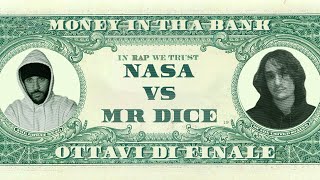 MONEY IN THA BANK - Nasa vs Mr Dice - Ottavi di Finale