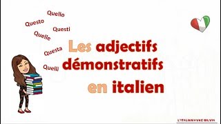 Aggettivi dimostrativi / Les adjectifs démonstratifs en italien  (lezione 25)