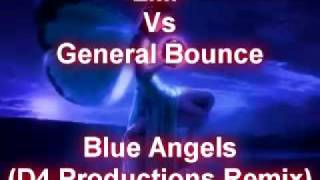 LMP Vs General Bounce -  Blue Angels (D4 Productions Remix)