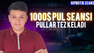 1000$ pul seansi pullar tez keladi