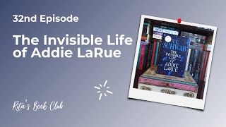 Rita's Book Club - Episode 32: The Invisible Life of Addie LaRue