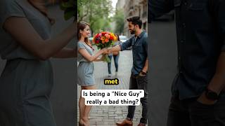 Is being a “Nice Guy” really a bad thing?