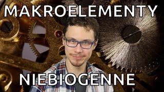 Makroelementy NIEBIOGENNE