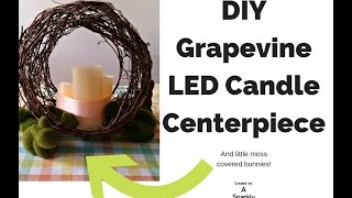 DIY Grapevine LED Candle Centerpiece by A Sparkly Life for Me