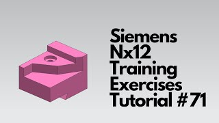 Siemens Nx12 - Учебное пособие #71