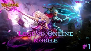 Yıllar Sonra Legend Online Ama Mobile Yeni Çıkmış Haliyle! | Wartune Ultra | Bölüm 1