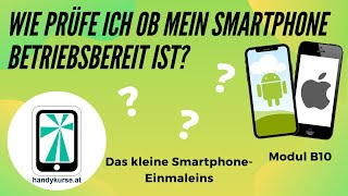 Modul B10 - Wie prüfe ich ob mein Handy betriebsbereit ist?