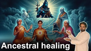 Ancestral Healing