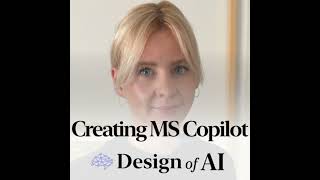 16. Service design of AI: Designing the first Copilot w/ Microsoft & OpenAI [Yasemin Cenberoglu]