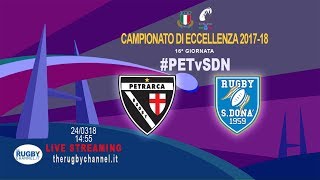 Petrarca Padova v Lafert San Donà - Eccellenza XVI Giornata