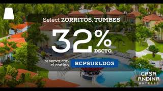 Tus próximas vacaciones con BCP y Casa Andina