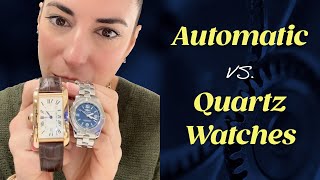 Automatic VS. Quartz Watches