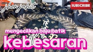 CARA NGECILIN BAJU BATIK FULL FURING