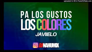 PA LOS GUST0S LOS COLORES🔥(REMIX)❌DJNAHU MIX