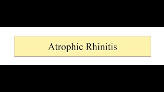 Atrophic Rhinitis