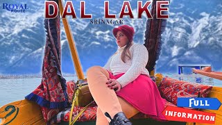 Dal Lake | Srinagar | House Boat | Shikara Ride in Kashmir | EP 06 | Royal Route