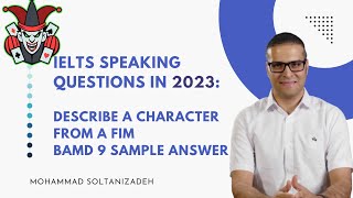 IELTS speaking questions in 2023: Describe a character from a film