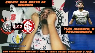 REACT - CORINTHIANS 2X2 INTERNACIONAL - BRASILEIRÃO 2024