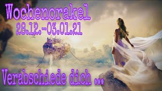 🍀Wochenorakel🍀 28.12.-3.01.21 Verabschiede dich & gehe vorwärts