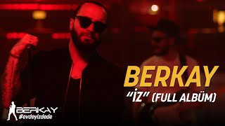 Berkay - "İz" Full Albüm