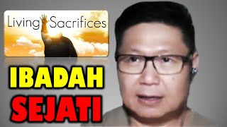 Ibadah Yang Sejati - Pak David Basuki