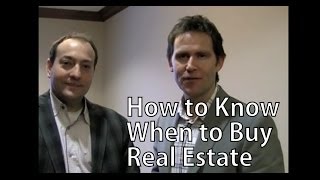 How to Know When to Buy Real Estate