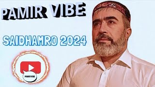 Саидхамро: маддо Акл гуфто ба Дилам #pamir #маддо#Pamir vibe