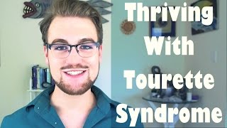 I Have Tourette Syndrome