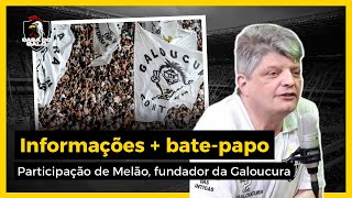 INFORMAÇÕES + BATE-PAPO (COM MELÃO, FUNDADOR DA GALOUCURA) 🐔