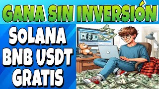 ➡️CON ESTA PAGINA GANARAS USDT BNB SOLANA GRATIS⬅️ La Mejor Pagina para GANAR CRIPTOMONEDAS Gratis🎉