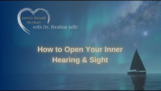 How to open your inner hearing & sight #intuition #guidance #rumi