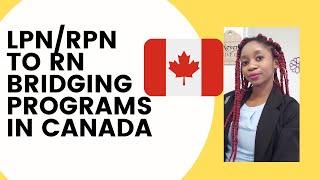 Lpn to Rn bridging program online Canada |RPN to RN bridge program in Ontario|bridge from rpn to rn