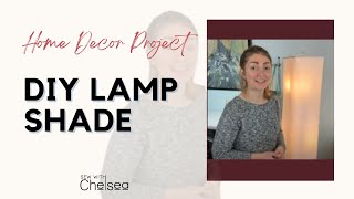 How to DIY lamp shade