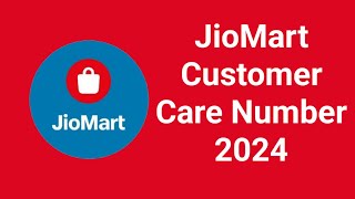 JioMart Customer Care Number | How to Contact JioMart Customer Care