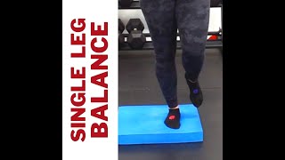 Single Leg Foam Pad Balance