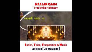 Maalan Gaam Pratishtha Theme