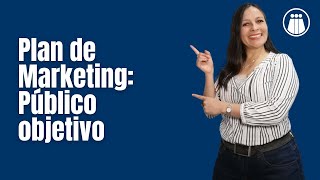 Plan de Marketing – Público objetivo