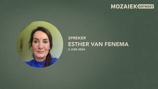 2 Juni | Mozaiek020 Ontmoet - Esther van Fenema