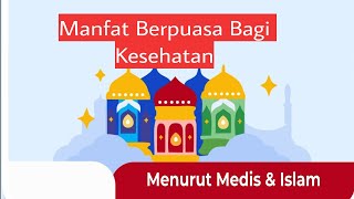 Manfaat Puasa Bagi Kesehatan, Menurut Medis dan Islam