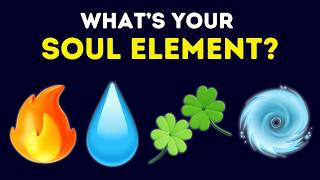 What Is Your Soul Element? Cool Personality Test