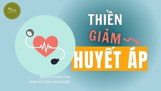 20 Phút Thiền Giảm Huyết Áp, Giảm Nhịp Tim Tại Nhà | Cải Thiện Sức Khỏe | Thiền Inner Me