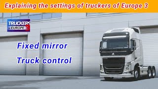 Explaining The Settings Of Truckers Of Europe 3 (part 4)