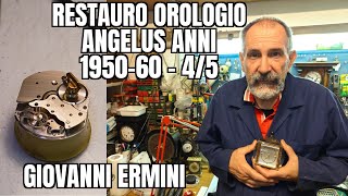 Giovanni Ermini: Orologio Angelus anni 1950-1960 - 4/5. Angelus Clock