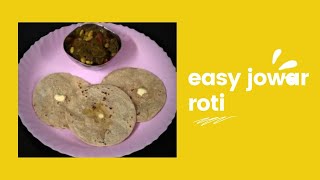 Easy Jowar Roti Recipe