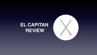 EL CAPITAN REVIEW